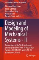 Design and Modeling of Mechanical Systems - II Proceedings of the Sixth Conference on Design and Modeling of Mechanical Systems, CMSM'2015, March 23-25, Hammamet, Tunisia /