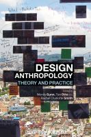 Design anthropology theory and practice /