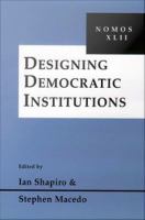 Designing democratic institutions