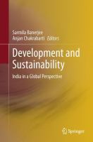 Development and Sustainability India in a Global Perspective /