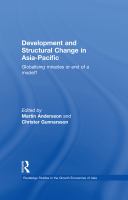 Development and structural change in Asia-Pacific globalising miracles or end of a model? /