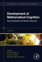 Development of mathematical cognition neural substrates and genetic influences /