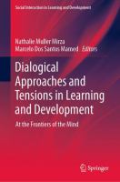 Dialogical Approaches and Tensions in Learning and Development At the Frontiers of the Mind /