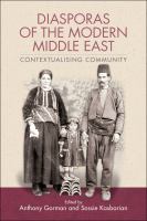 Diasporas of the modern Middle East : contextualising community /