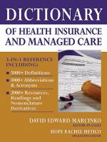 Dictionary of health insurance and managed care