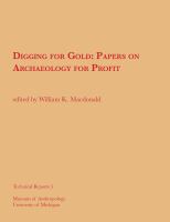 Digging for gold : papers on archaeology for profit /