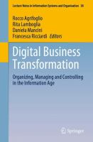 Digital Business Transformation Organizing, Managing and Controlling in the Information Age /