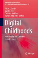 Digital Childhoods Technologies and Children’s Everyday Lives /