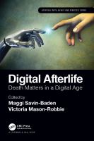 Digital afterlife death matters in a digital age /