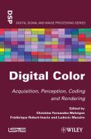 Digital color acquisition, perception, coding and rendering/