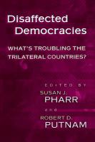 Disaffected democracies : what's troubling the trilateral countries? /