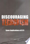 Discouraging terrorism some implications of 9/11 /