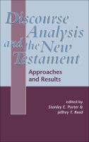 Discourse analysis and the New Testament approaches and results /