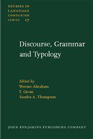 Discourse grammar and typology papers in honor of John W.M. Verhaar /