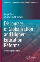 Discourses of Globalisation and Higher Education Reforms Emerging Paradigms /