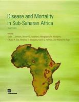 Disease and mortality in Sub-Saharan Africa