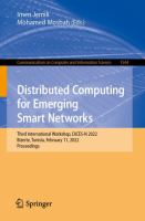 Distributed Computing for Emerging Smart Networks Third International Workshop, DiCES-N 2022, Bizerte, Tunisia, February 11, 2022, Proceedings /