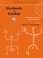 Dividends of kinship meanings and uses of social relatedness /