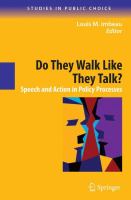 Do they walk like they talk? speech and action in policy processes /