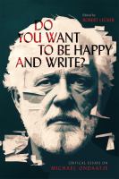 Do you want to be happy and write? : critical essays on Michael Ondaatje /