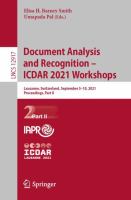 Document Analysis and Recognition – ICDAR 2021 Workshops Lausanne, Switzerland, September 5–10, 2021, Proceedings, Part II /