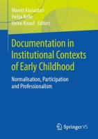 Documentation in institutional contexts of early childhood normalisation, participation and professionalism /
