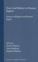 Does God believe in human rights? essays on religion and human rights /