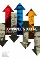 Dominance and decline : making sense of recent Canadian elections /