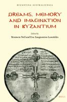 Dreams, memory, and imagination in Byzantium