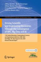 Driving Scientific and Engineering Discoveries Through the Convergence of HPC, Big Data and AI 17th Smoky Mountains Computational Sciences and Engineering Conference, SMC 2020, Oak Ridge, TN, USA, August 26-28, 2020, Revised Selected Papers /