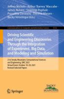 Driving Scientific and Engineering Discoveries Through the Integration of Experiment, Big Data, and Modeling and Simulation 21st Smoky Mountains Computational Sciences and Engineering, SMC 2021, Virtual Event, October 18-20, 2021, Revised Selected Papers /
