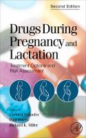 Drugs during pregnancy and lactation treatment options and risk assessment /