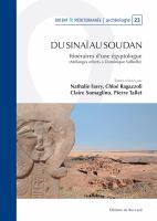 Du Sinaï au Soudan : itinéraires d'une égyptologue : mélanges offerts au professeur Dominique Valbelle /