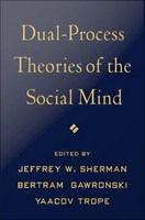 Dual-process theories of the social mind