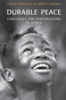 Durable peace : challenges for peacebuilding in Africa /