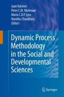 Dynamic process methodology in the social and developmental sciences