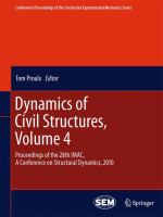 Dynamics of Civil Structures, Volume 4 Proceedings of the 28th IMAC, A Conference on Structural Dynamics, 2010 /