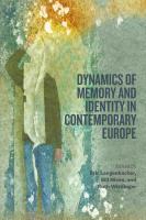 Dynamics of memory and identity in contemporary Europe