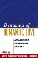 Dynamics of romantic love attachment, caregiving, and sex /