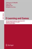 E-Learning and Games 10th International Conference, Edutainment 2016, Hangzhou, China, April 14-16, 2016, Revised Selected Papers /