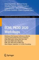 ECML PKDD 2020 Workshops Workshops of the European Conference on Machine Learning and Knowledge Discovery in Databases (ECML PKDD 2020): SoGood 2020, PDFL 2020, MLCS 2020, NFMCP 2020, DINA 2020, EDML 2020, XKDD 2020 and INRA 2020, Ghent, Belgium, September 14–18, 2020, Proceedings /
