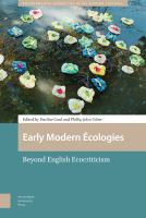 Early Modern Écologies Beyond English Ecocriticism /