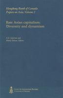 East Asian capitalism diversity and dynamism /