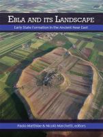 Ebla and its landscape early state formation in the ancient Near East /