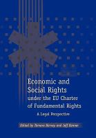 Economic and social rights under the EU Charter of Fundamental Rights a legal perspective /