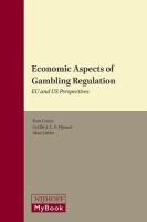 Economic aspects of gambling regulation EU and US perspectives /