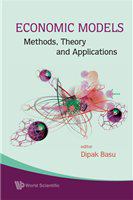 Economic models methods, theory and applications /