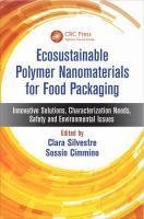 Ecosustainable polymer nanomaterials for food packaging innovative solutions, characterization needs, safety and environmental issues /