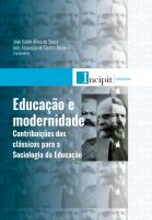 Educa̧c̃ao e modernidade contribuições dos clássicos para a sociologia da educação.