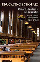 Educating scholars doctoral education in the humanities /